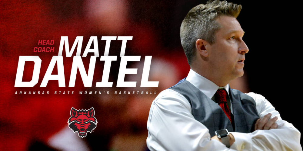 Matt Daniel Named A-State Women's Basketball Coach