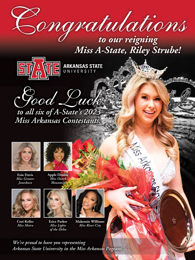 Congratulations to Reigning Miss A-State and All of A-State's Miss Arkansas Contestants